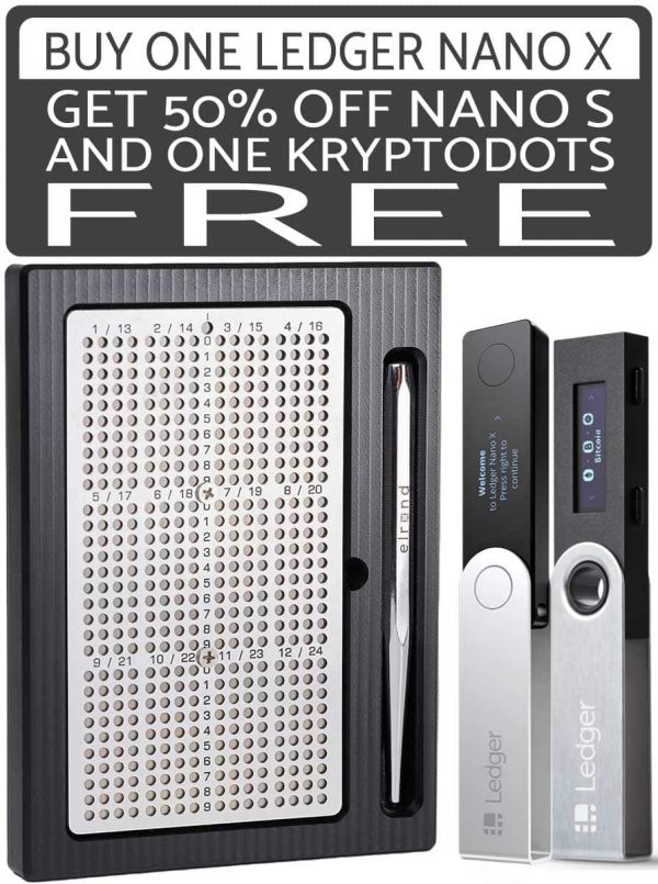 Nano X + 50% Nano S + Kryptodots free